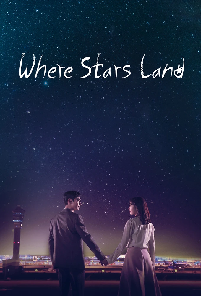 Nơi Vì Sao Rơi | Where Stars Land (2018)