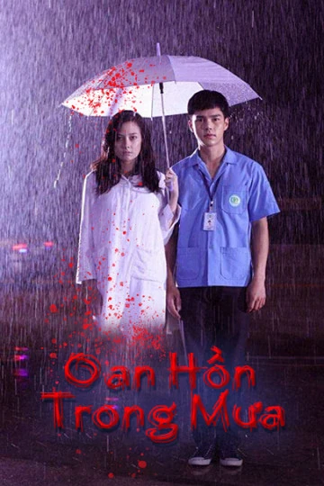 Oan Hồn Trong Mưa | Love Rain (2018)