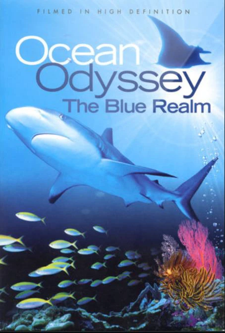 Ocean Odyssey: The Blue Realm | Ocean Odyssey: The Blue Realm (2004)