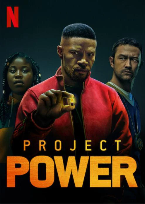 Project Power: Dự án siêu năng lực | Project Power (2020)