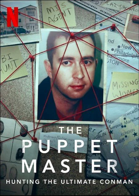 Săn lùng những bậc thầy giả mạo | The Puppet Master: Hunting the Ultimate Conman (2021)