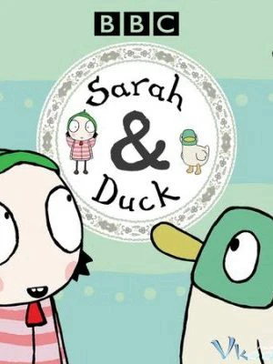 Sarah và Vịt (Phần 1) | Sarah & Duck (Season 1) (2013)