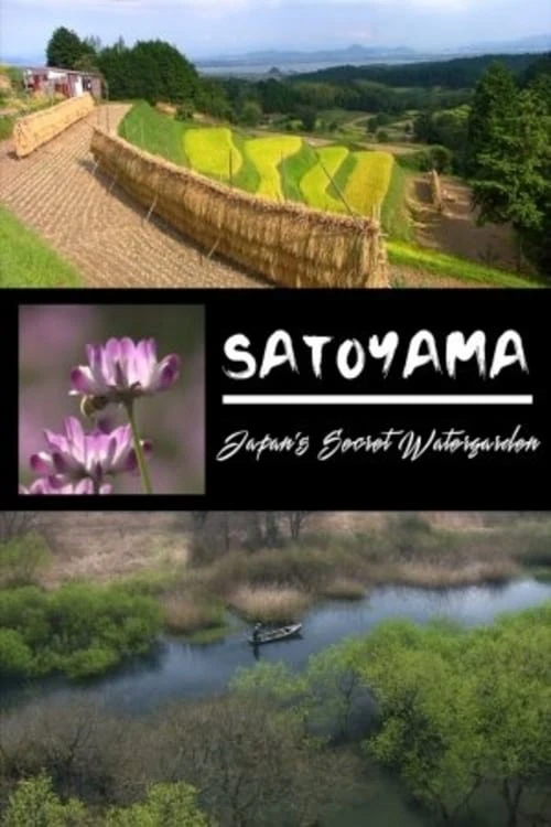 SATOYAMA: Khu Vườn Thủy Sinh Tuyệt Vời | Satoyama II: Japan's Secret Watergarden (2004)