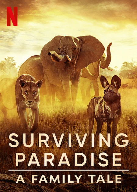 Sinh tồn nơi thiên đường: Câu chuyện gia đình động vật | Surviving Paradise: A Family Tale (2022)