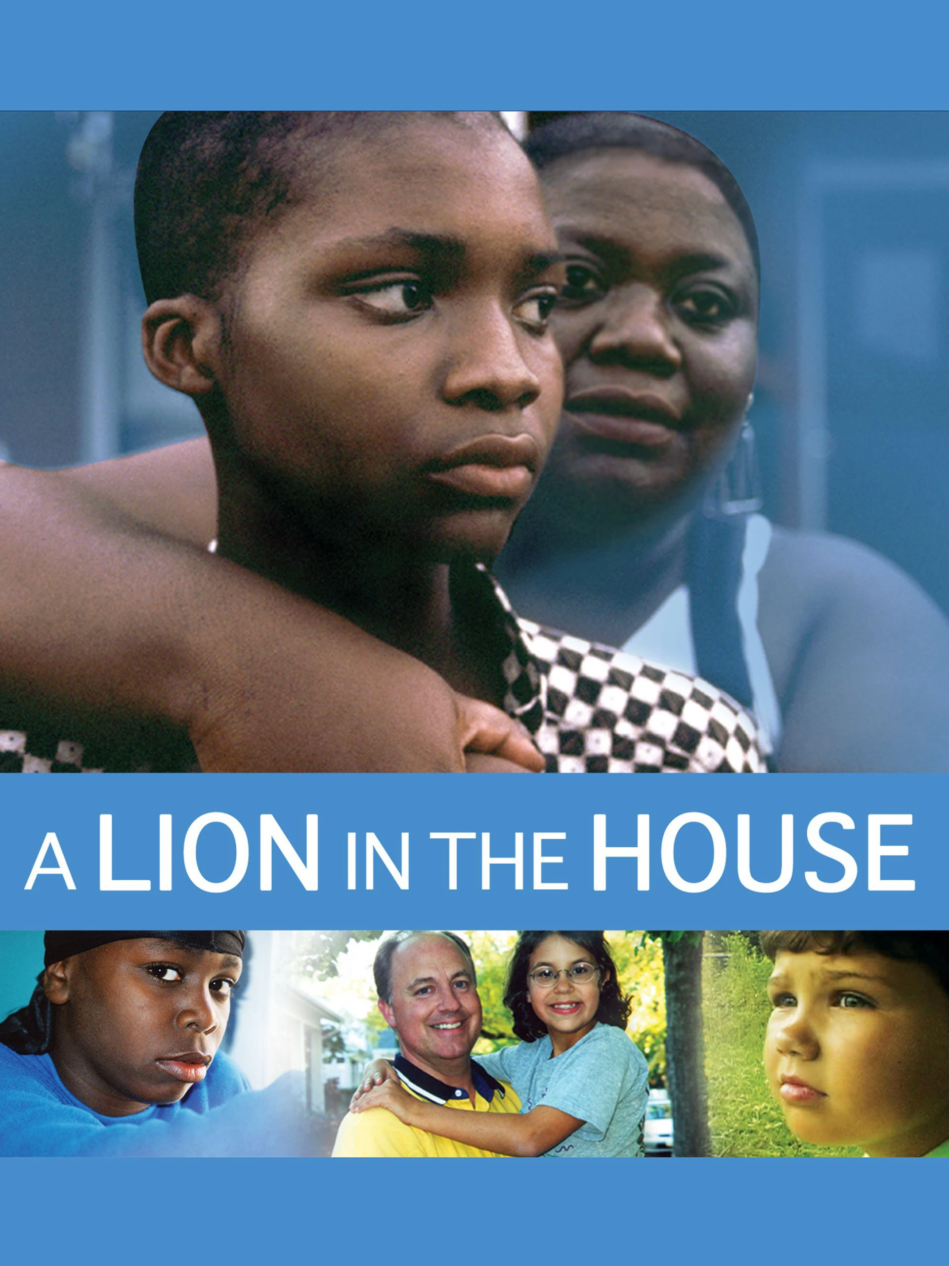 Sống cùng sư tử | A Lion in the House (2006)