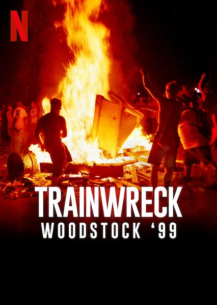 Sự kiện thảm họa: Woodstock 99 | Trainwreck: Woodstock '99 (2022)