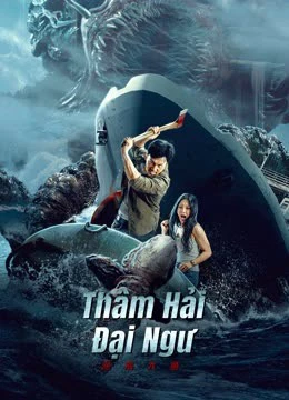 Thâm Hải Đại Ngư | Monster of the deep (2023)