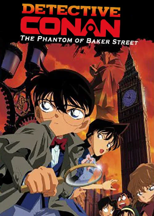 Thám Tử Lừng Danh Conan: Bóng Ma Đường Baker | Detective Conan: The Phantom of Baker Street (2002)