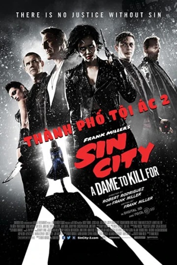 Thành Phố Tội Ác 2 | Sin City: A Dame to Kill for (2014)