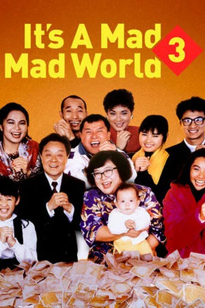 Thế giới điên cuồng 3 | It's a Mad, Mad, Mad World 3 (1989)