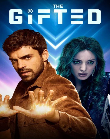 Thiên Bẩm (Phần 2) | The Gifted (Season 2) (2018)
