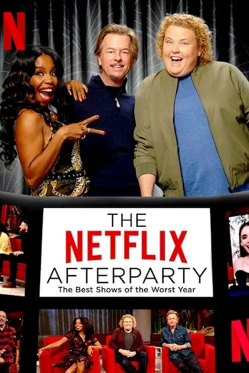 Tiệc hậu Netflix: Các chương trình tuyệt nhất của năm tệ nhất | The Netflix Afterparty: The Best Shows of The Worst Year (2020)
