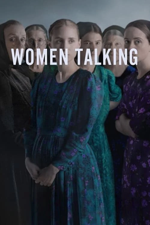 Tiếng Nói Phụ Nữ | Women Talking (2022)