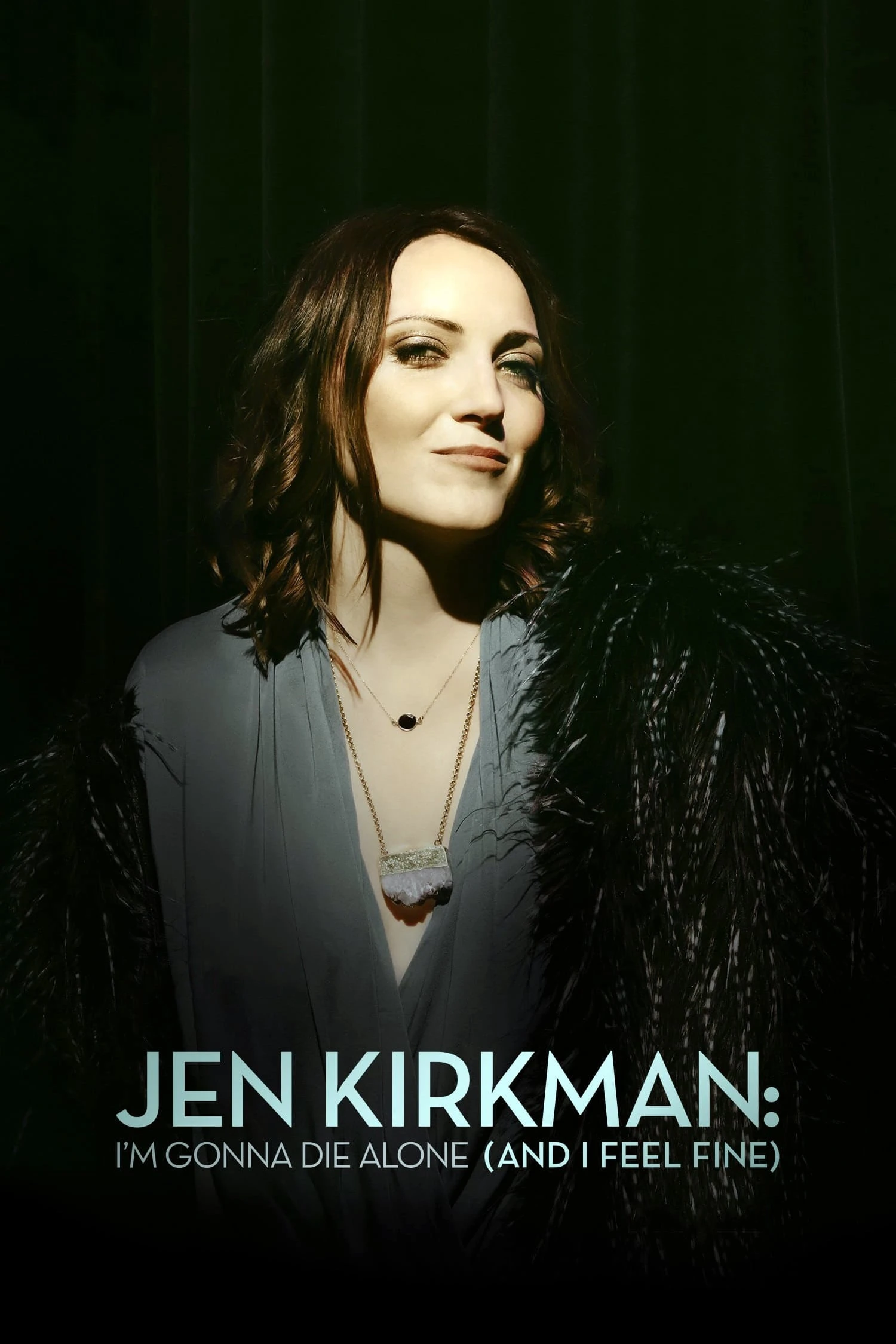 Tôi Sẽ Chết Trong Cô Đơn (Nhưng Chẳng Sao Cả)  | Jen Kirkman: I'm Gonna Die Alone (And I Feel Fine) (2015)