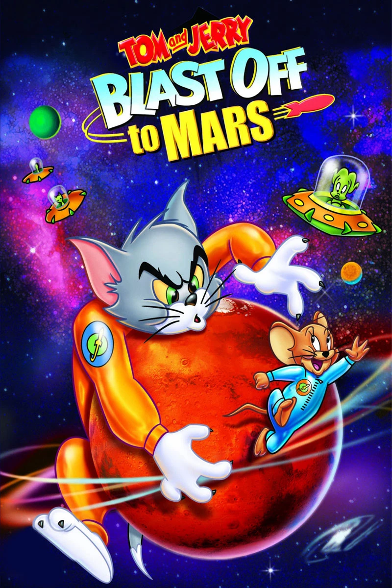 Tom Và Jerry Bay Đến Sao Hỏa | Tom and Jerry Blast Off to Mars! (2011)