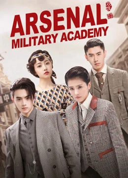 Trường Quân Đội Liệt Hỏa ( Học Viện Quân Sự Liệt Hỏa ) | Arsenal Military Academy (2019)