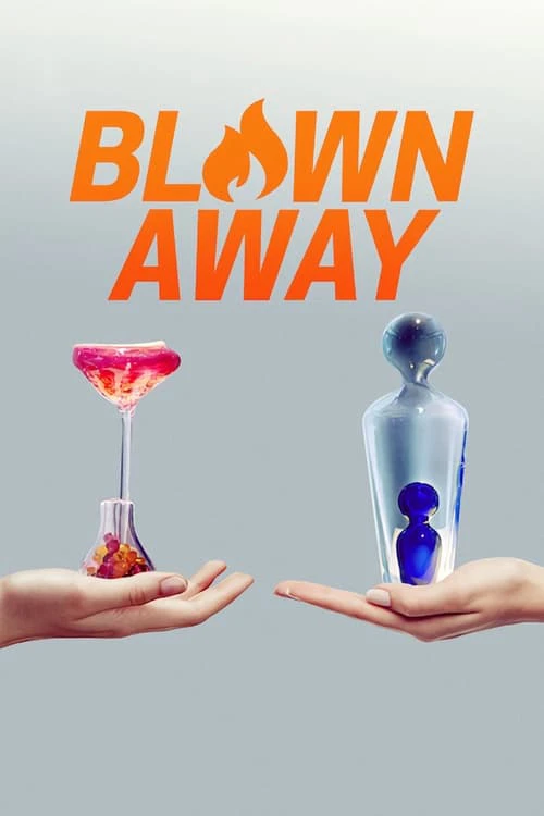 Tuyệt phẩm thủy tinh (Phần 1) | Blown Away (Season 1) (2019)