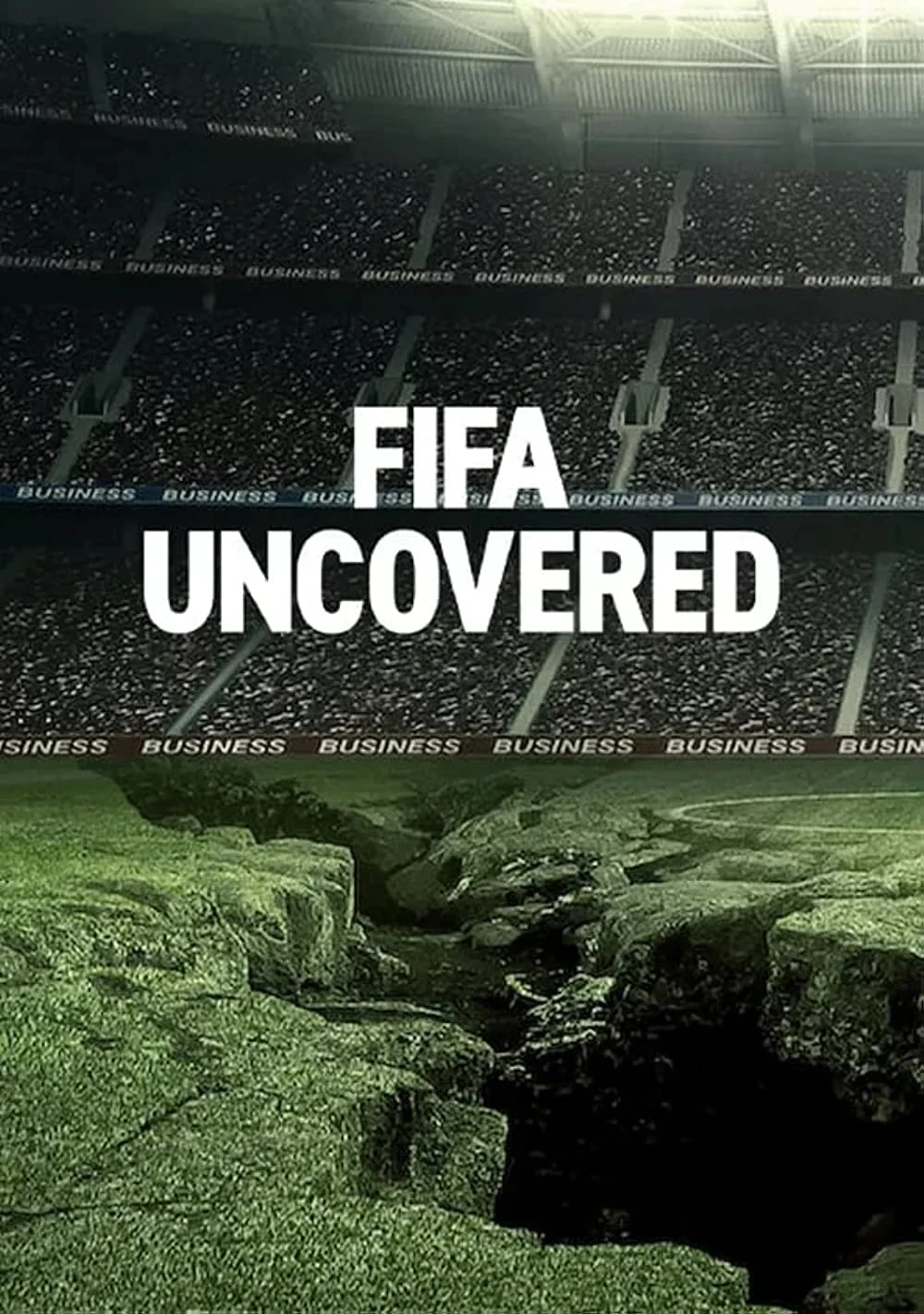 Vạch trần FIFA: Bóng đá, tiền bạc, quyền lực | FIFA Uncovered (2022)