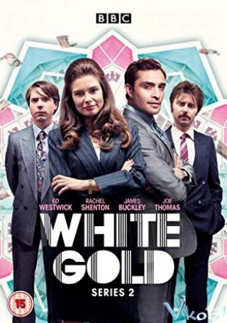 Vàng trắng (Phần 2) | White Gold (Season 2) (2019)