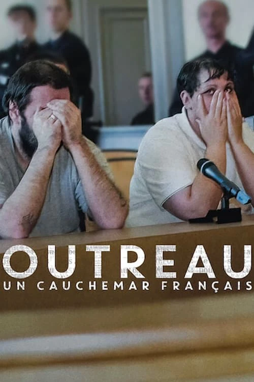 Vụ án Outreau: Cơn ác mộng nước Pháp | The Outreau Case: A French Nightmare (2024)