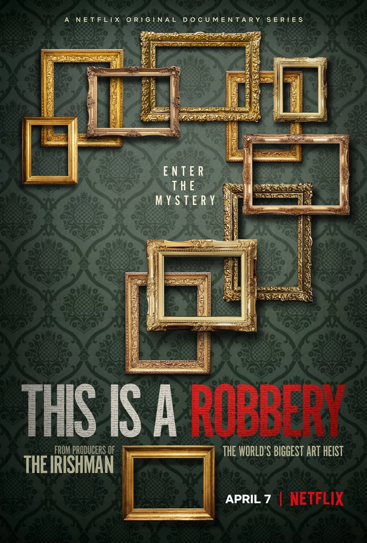 Vụ trộm tranh lớn nhất thế giới | This Is a Robbery: The World's Biggest Art Heist (2021)