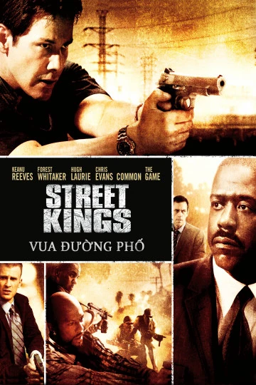 Vua Đường Phố | Street Kings (2008)