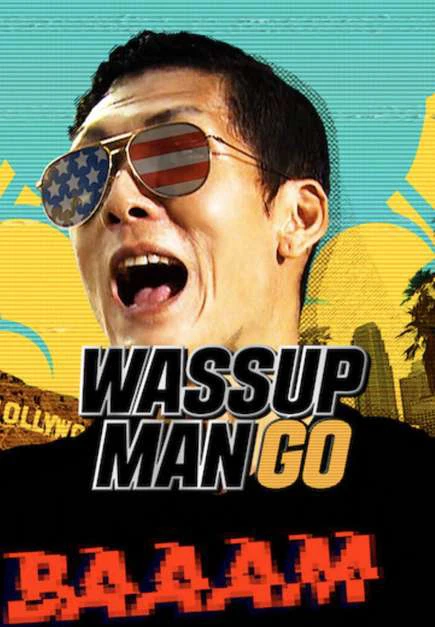Wassup Man GO! | Wassup Man GO! (2020)