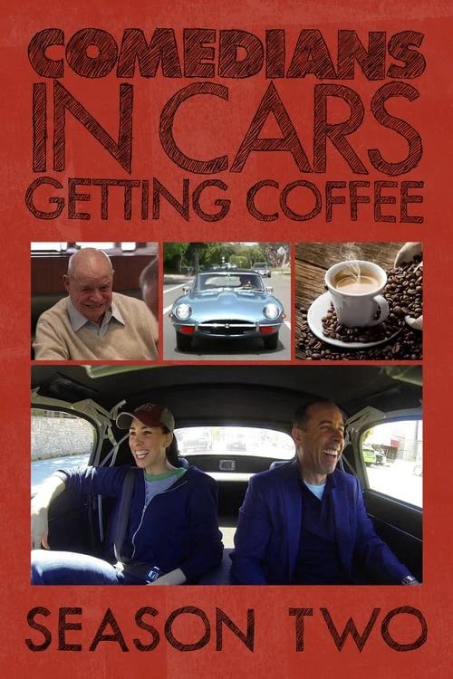 Xe cổ điển, cà phê và chuyện trò cùng danh hài (Phần 2) | Comedians in Cars Getting Coffee (Season 2) (2012)